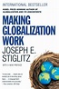 Making Globalization Work by Joseph E. Stiglitz | 9780393330281 ...