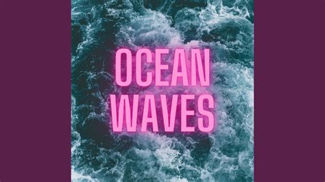Ocean Waves 2023 Remastered Version Youtube
