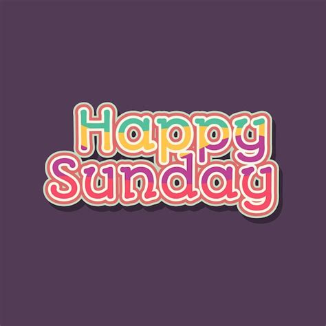 Premium Vector Happy Sunday Colorful Sticker