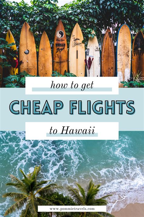 How To Get Cheap Flights To Hawaii Pommie Travels