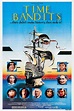 Time Bandits (1981) - Posters — The Movie Database (TMDb)