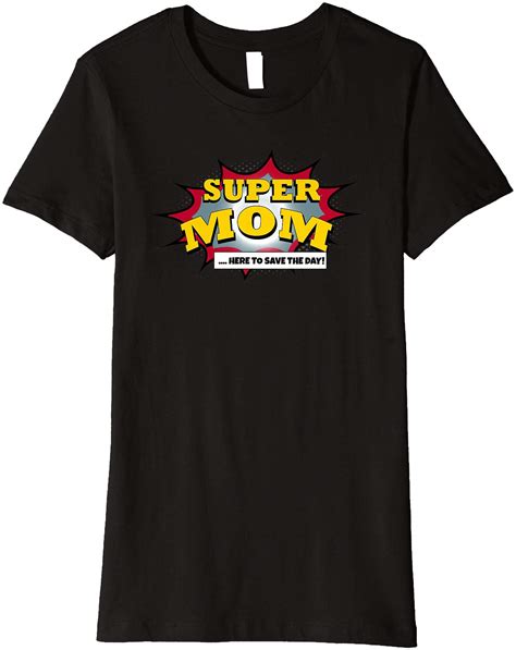 super mom premium t shirt