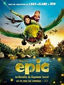 Epic (#9 of 21): Mega Sized Movie Poster Image - IMP Awards