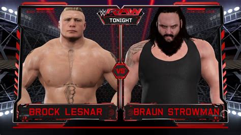 Wwe Brock Lesnar Vs Braun Strowman Wwe Raw 4317 Full Match Youtube