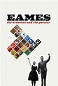 Watch Eames: The Architect & the Painter (2011) Online | Free Trial ...