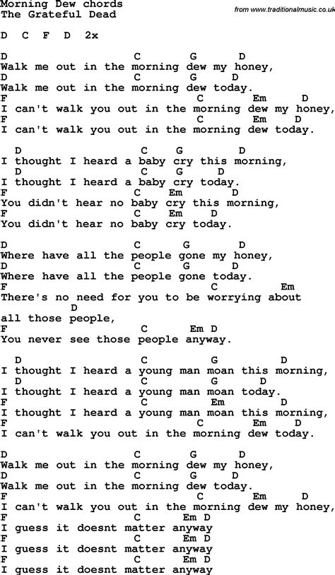 Song Lyrics With Guitar Chords For Morning Dew The Grateful Dead