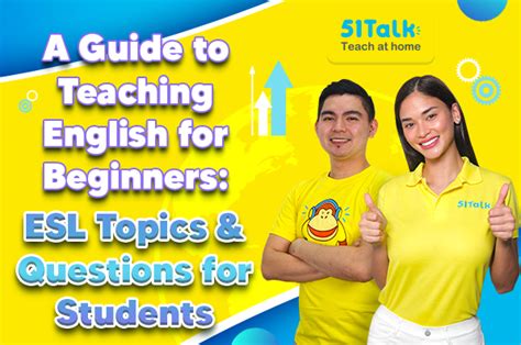 A Guide To Teaching English To Beginners Efl Topics And Questions For