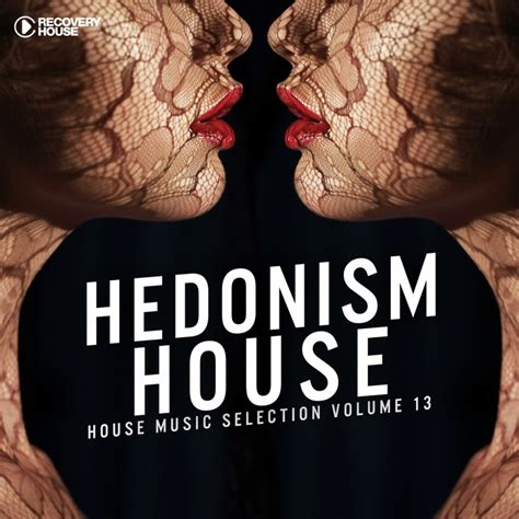 Various Hedonism House Vol At Juno Download