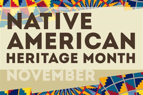 November 3 Native American Heritage Month American Indian And Alaska