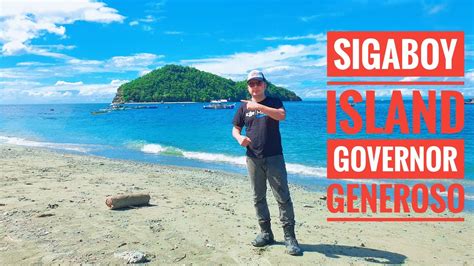 Sigaboy Island Tibanbangovernor Generoso Davao Oriental Youtube