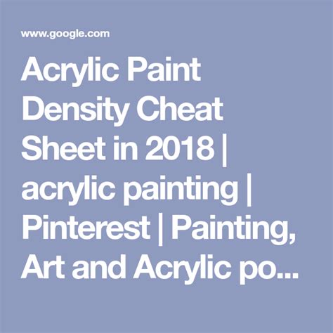 Acrylic Paint Density Cheat Sheet In 2018 Acrylic Painting