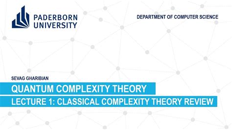 Quantum Complexity Theory Lecture 1 Classical Complexity Theory