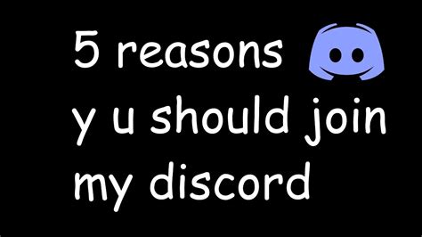 5 Reason Why You Should Join My Discord Youtube