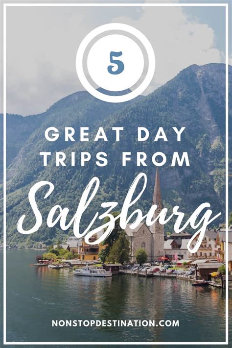 5 Great Day Trips From Salzburg Non Stop Destination