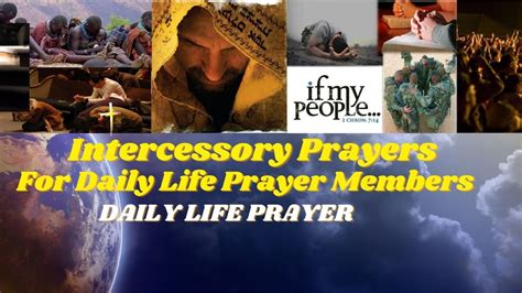 Intercessory Prayers For All Members Daily Life Prayers Youtube