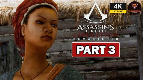 Assassin S Creed Liberation Remastered Part 3 Amazing YouTube
