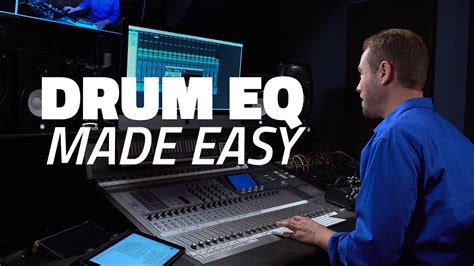 A Guide To Drum Eq Youtube