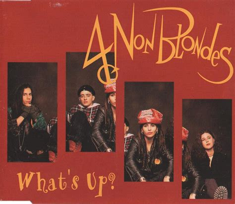 What S Up 4 Non Blondes