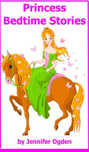 Princess Bedtime Stories 9 Princess Stories For Kids Ebook Ogden