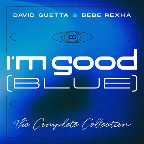 ‎im Good Blue The Complete Collection Single By David Guetta