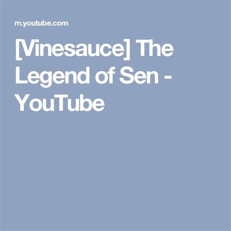 Vinesauce The Legend Of Sen Youtube Legend Alabama Youtube