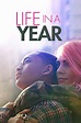 Se Life in a Year online - Viaplay