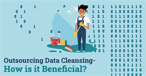 Outsourcing Data Cleansing How Is It Beneficial DataEntryIndia In