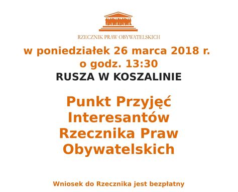 Urząd rzecznika praw obywatelskich został utworzony 1 stycznia 1988. Rzecznik Praw Obywatelskich zaprasza | Serwis Urzędu Miejskiego w Koszalinie