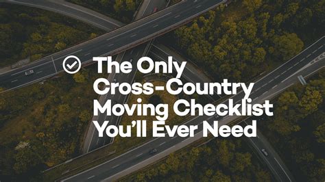 The Only Cross Country Moving Checklist Youll Ever Need