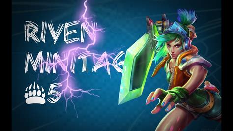 Riven Minitage 5 Riven Best Plays Youtube