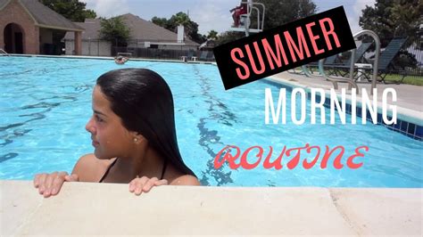Summer Morning Routine Youtube