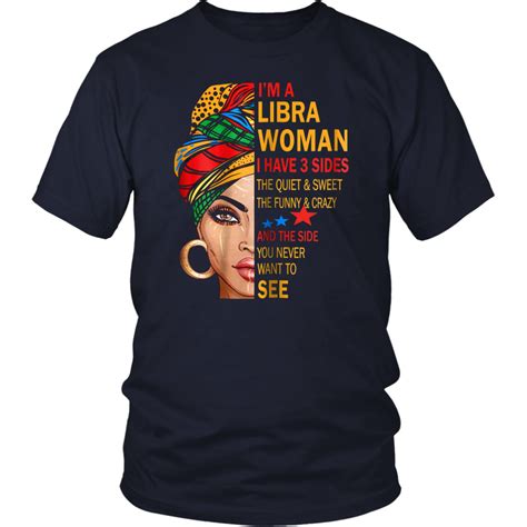 Libra Woman I Have 3 Sides Libra For Girls T Shirt Libra Funny Zodiac Funny Aries Zodiac
