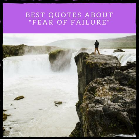 Best Fear of Failure Quotes - Quotes That Hit Deep | 30 Day Dude