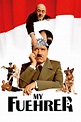 Mein Führer - Die wirklich wahrste Wahrheit über Adolf Hitler (2007 ...