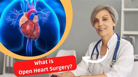 Open Heart Surgery An Overview Of The Procedure In 2022
