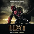 ‎Hellboy II: The Golden Army (Original Motion Picture Soundtrack) by ...
