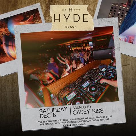 Hyde Lounge Casey Kiss Tickets At Hyde Beach In Miami Beach By Hyde
