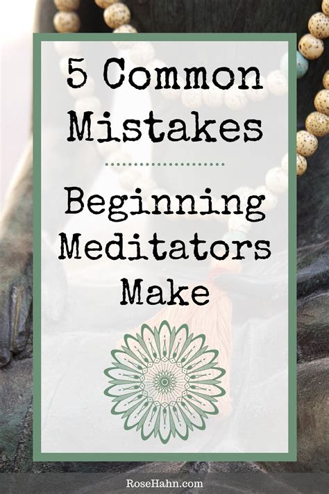 Meditation For Beginners 5 Common Mistakes New Meditators Make Rose Hahn