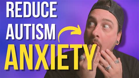 can anxiety in asd be reduced youtube