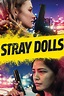 [Descargar Ver] Stray Dolls [2019] Película Completa Filtrada Español ...