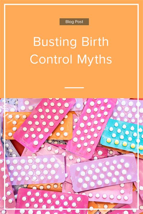 We Re Busting These Common Birth Control Myths Welldotca Wellnessdelivered Birthcontrol
