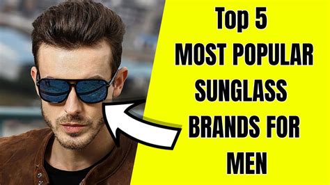 Top Most Popular Sunglasses Brands For Men Best Sunglass