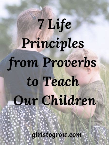 7 Life Principles From Proverbs To Teach Our Children Girls To Grow