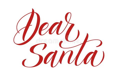 Brush Calligraphy Dear Santa Stock Vector Illustration Of Greeting