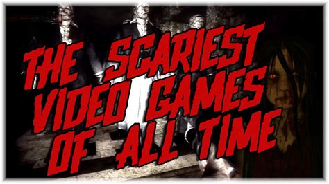 Top 10 Scariest Video Games Nemraps Youtube