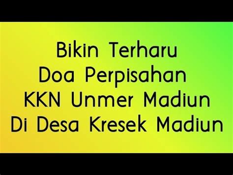 Doa Perpisahan KKN Unmer Desa Kresek Madiun - YouTube
