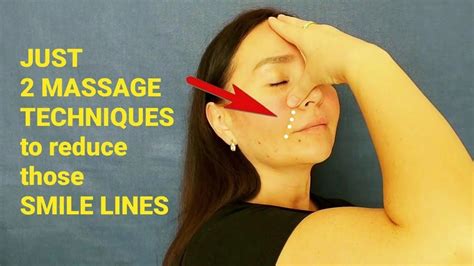 2 Massage Techniques To Reduce Nasolabial Folds Smile Lines