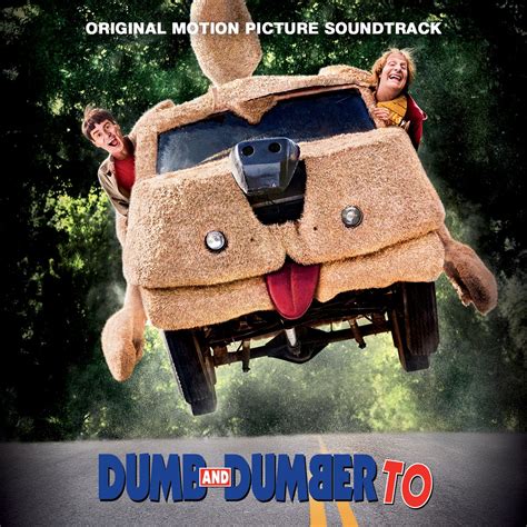 ‎dumb And Dumber To Original Motion Picture Soundtrack By Various