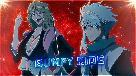 Bleach Toshiro And Rangiku Bumpy Ride Editamv Youtube
