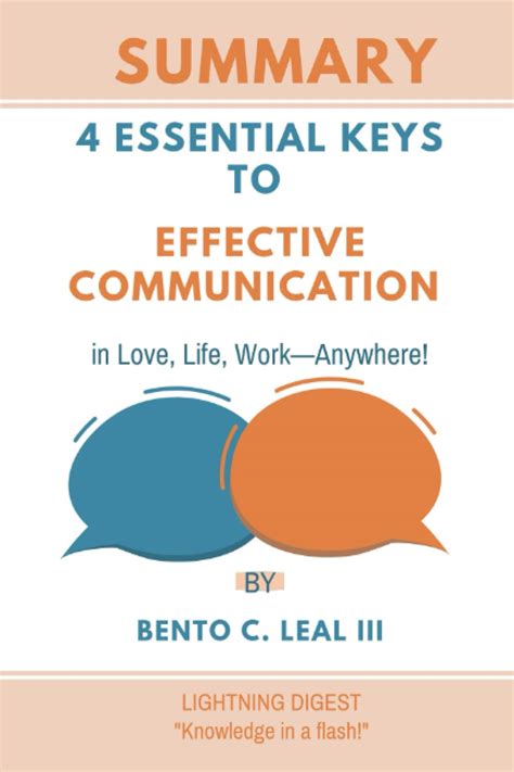 Summary 4 Essential Keys To Effective Communication In Love Life